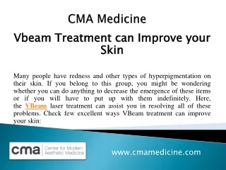 Vbeam Treatment  by CMA Medicine