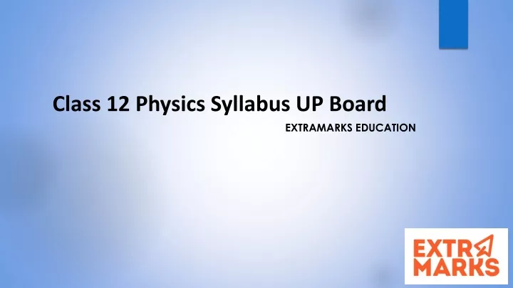 c lass 12 physics s yllabus up b oard