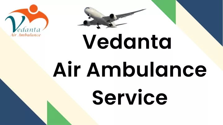 vedanta air ambulance service