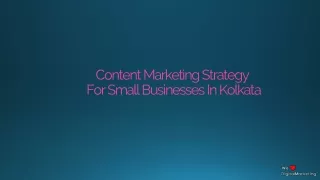 Content Marketing Strategy For Small Businesses In Kolkata