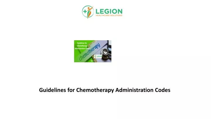 guidelines for chemotherapy administration codes