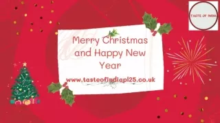 Enjoy Christmas and New Year with the tasty Indian food at Taste of India