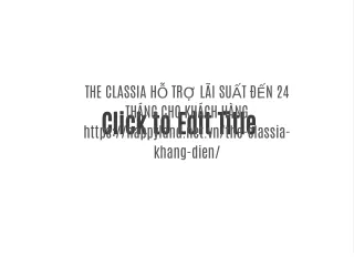 THE CLASSIA HỖ TRỢ LÃI SUẤT ĐẾN 24 THÁNG CHO KHÁCH HÀNG
