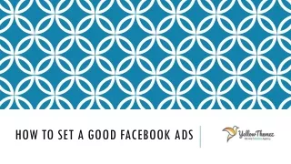 HOW TO SET A GOOD FACEBOOK ADS