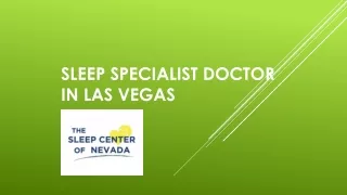 Sleep specialist doctor in Las Vegas