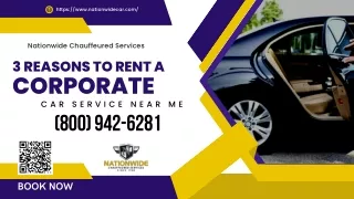 3 Reasons to Rent a Corporate Car Service Near Me
