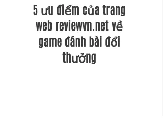 5 u i m c a trang web reviewvn net v game