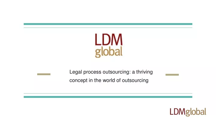 legal process outsourcing a thriving concept