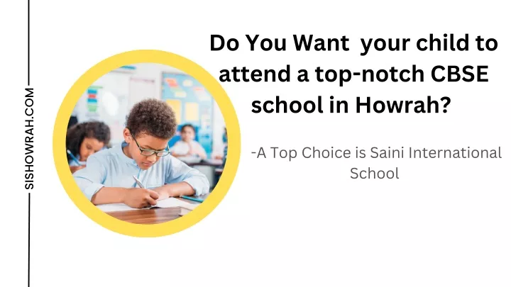 do you want your child to attend a top notch cbse