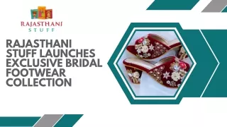 Bridal Footwear Range Launched By Rajasthani Stuff
