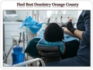 Find Best Dentistry Orange County
