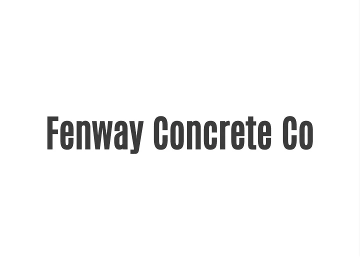 fenway concrete co