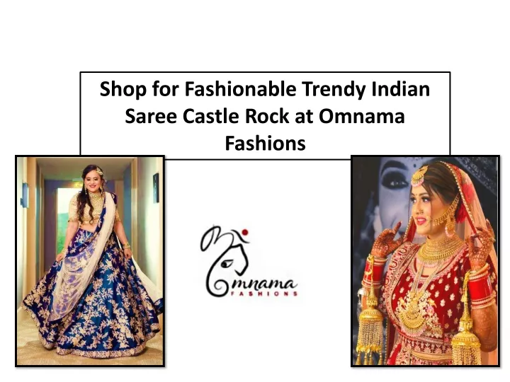 shop for fashionable trendy indian saree castle