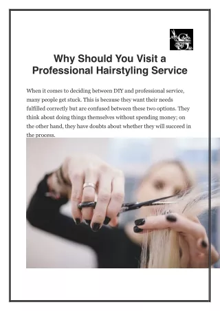 Why Should You Visit a Professional Hairstyling Service