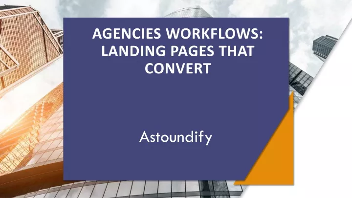 agencies workflows landing pages that convert