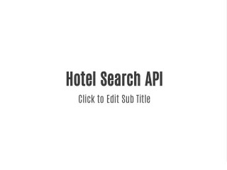 hotel search api click to edit sub title