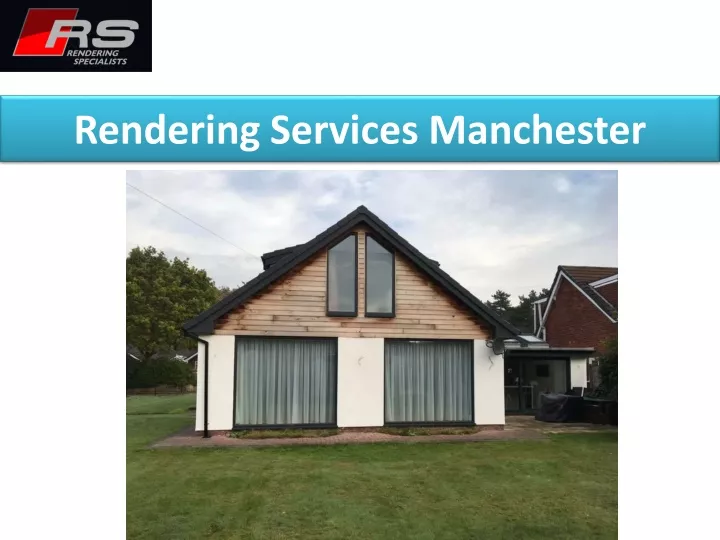 rendering services manchester