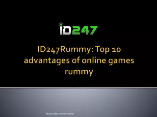 ID247Rummy Top 10 advantages of online games rummy