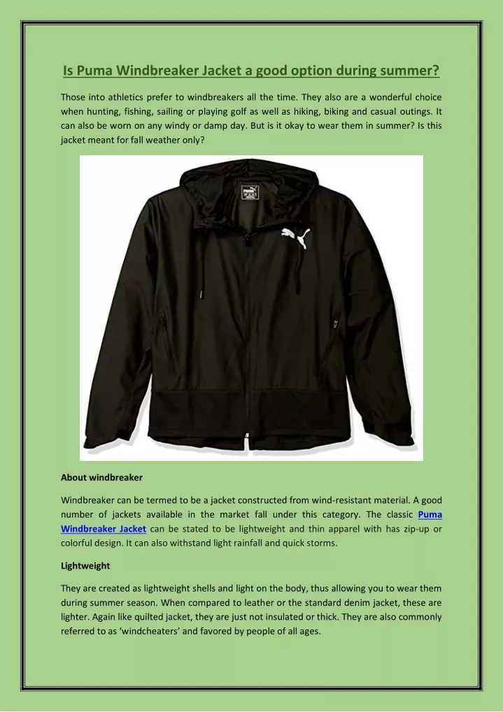 is puma windbreaker jacket a good option during