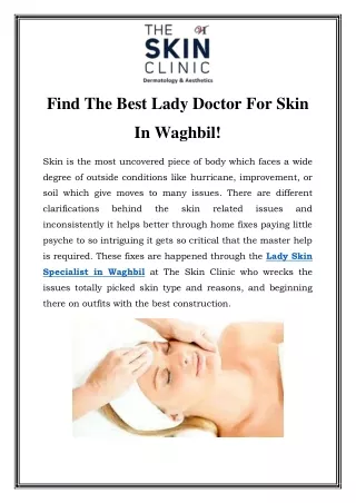 Lady Skin Specialist in Waghbil Call-8291699161