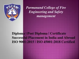 PCFSM is the best choice of students for diploma in fire and safety