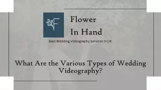 What Are the Various Types of Wedding Videography?