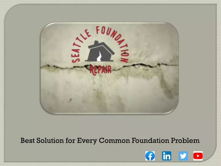 best solution for every common foundation problem