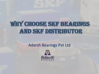 Reasons to Buy SKF Bearings for your Machinery