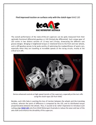 Find improved traction on surfaces only with the clutch-type KAAZ LSD