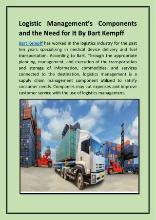 Logistic Management’s Components and the Need for It By Bart Kempff