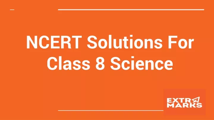 ncert solutions for class 8 science
