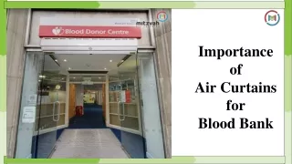 Importance of Air Curtains for Blood Bank