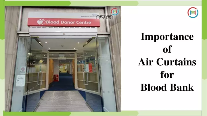 importance of air c urtains for blood bank