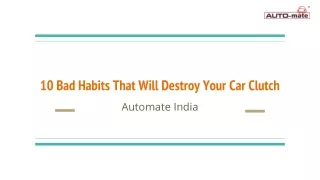 10 Bad Habits That Will Destroy Your Car Clutch