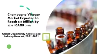 champagne vinegar market expected to reach