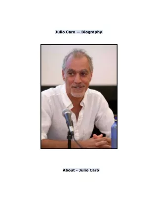Julio Caro — Biography