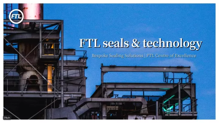 ftl seals technology ftl seals technology