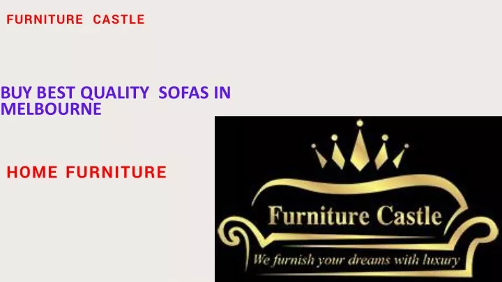 furniture castle