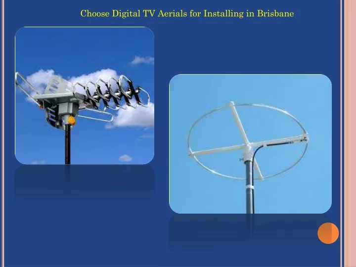 PPT Choose Digital TV Aerials for Installing in Brisbane PowerPoint