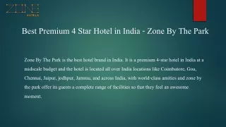 Best Premium 4 Star Hotel in India - Zone By The Park
