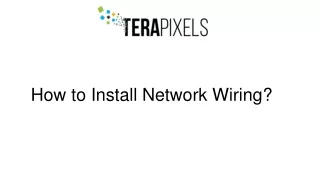 How to Install Network Wiring?