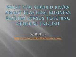 What You Should Know about Teaching Business English versus Teaching General Eng