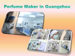 Perfume Maker in Guangzhou