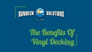The Benefits Of Vinyl Decking