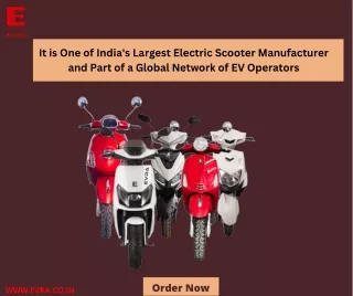 It is One of India's Largest Electric Scooter Manufacturer and Part of a Global Network of EV Operators