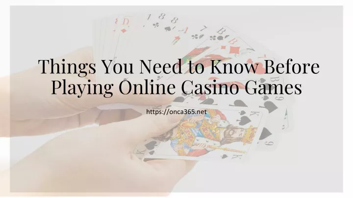 things you need to know before playing online casino games