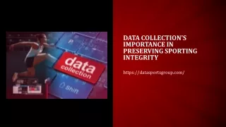 data collection s importance in preserving sporting integrity