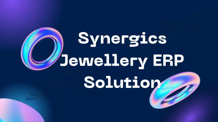 synergics jewellery erp solution