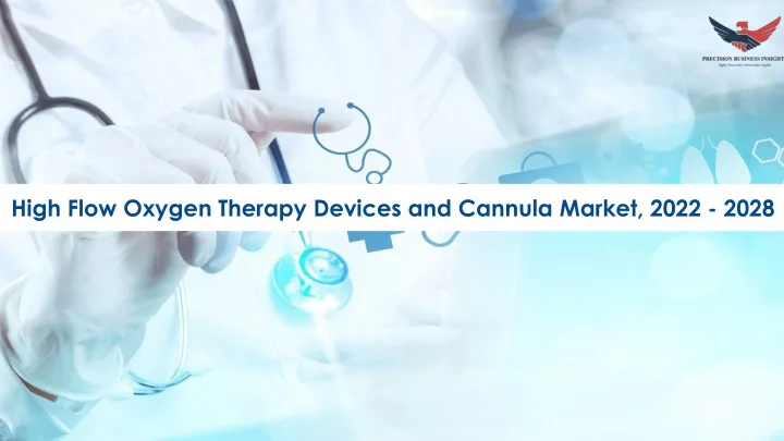 high flow oxygen therapy devices and cannula