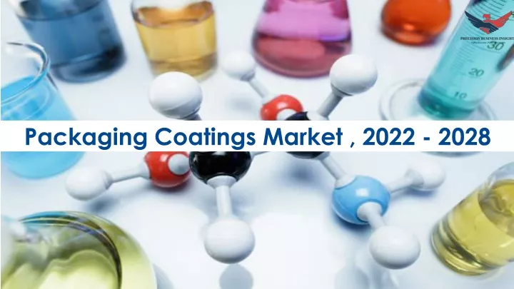 packaging coatings market 2022 2028